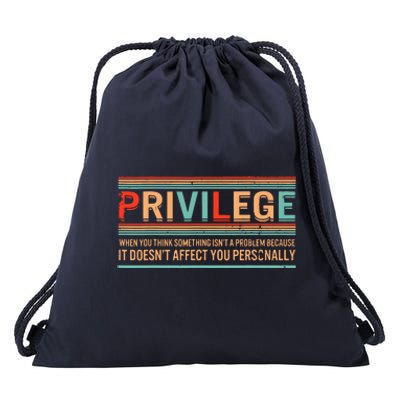 Privilege Definition Civil Rights Equality Racists Activist Drawstring Bag