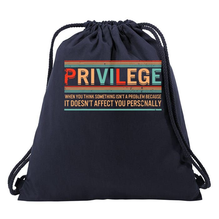 Privilege Definition Civil Rights Equality Racists Activist Drawstring Bag