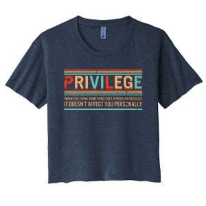 Privilege Definition Civil Rights Equality Racists Activist Women's Crop Top Tee