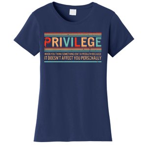 Privilege Definition Civil Rights Equality Racists Activist Women's T-Shirt