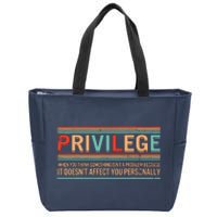 Privilege Definition Civil Rights Equality Racists Activist Zip Tote Bag