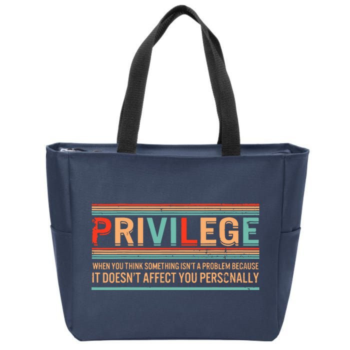 Privilege Definition Civil Rights Equality Racists Activist Zip Tote Bag