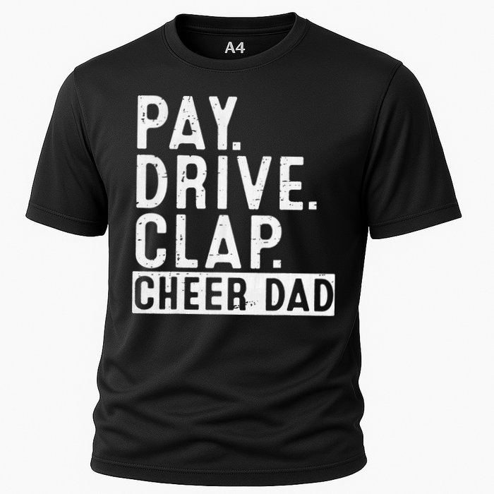 Pay Drive Clap Cheer Dad Cheerleading funny Father Day Cooling Performance Crew T-Shirt