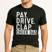 Pay Drive Clap Cheer Dad Cheerleading funny Father Day Cooling Performance Crew T-Shirt