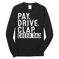 Pay Drive Clap Cheer Dad Cheerleading funny Father Day Long Sleeve Shirt