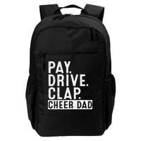 Pay Drive Clap Cheer Dad Cheerleading funny Father Day Backpack