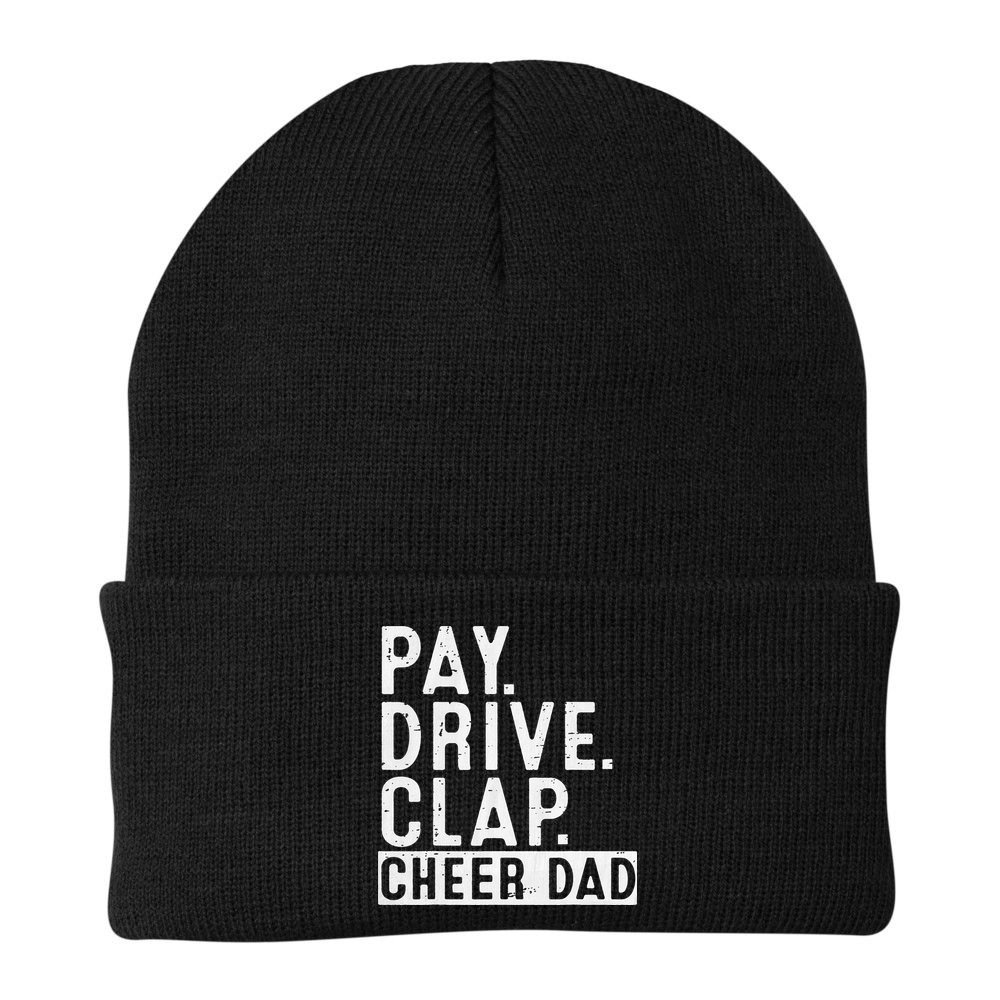 Pay Drive Clap Cheer Dad Cheerleading funny Father Day Beanie