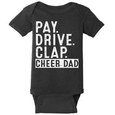 Pay Drive Clap Cheer Dad Cheerleading funny Father Day Baby Bodysuit