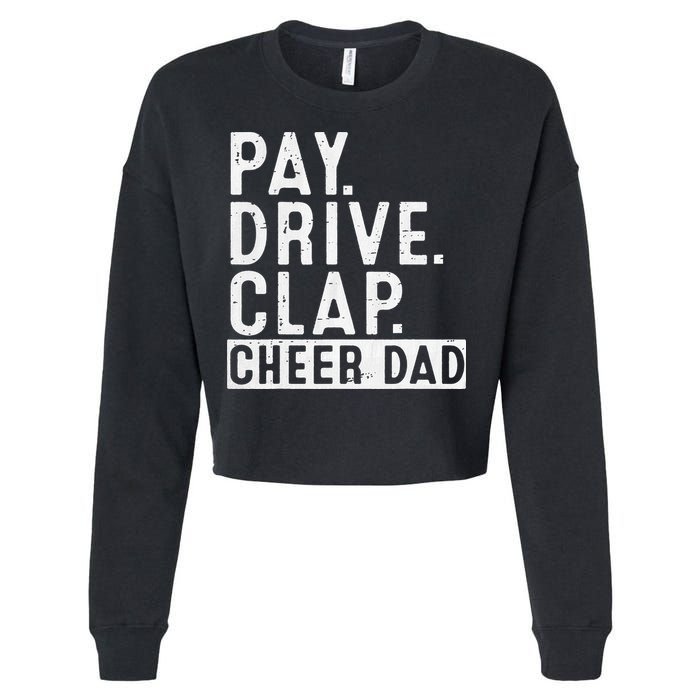 Pay Drive Clap Cheer Dad Cheerleading funny Father Day Cropped Pullover Crew