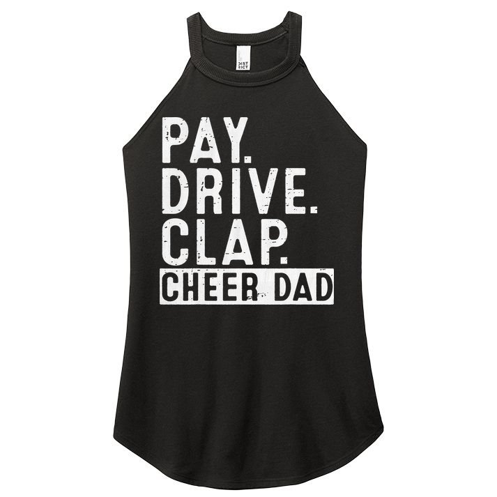 Pay Drive Clap Cheer Dad Cheerleading funny Father Day Women's Perfect Tri Rocker Tank