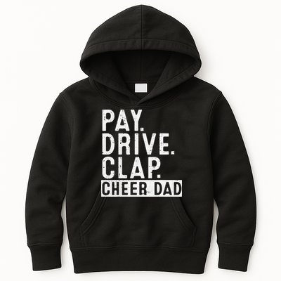 Pay Drive Clap Cheer Dad Cheerleading funny Father Day Kids Hoodie