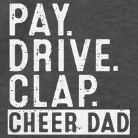 Pay Drive Clap Cheer Dad Cheerleading funny Father Day Vector Backpack