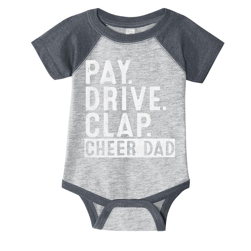 Pay Drive Clap Cheer Dad Cheerleading funny Father Day Infant Baby Jersey Bodysuit