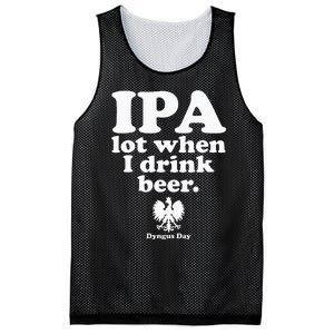 Polish Drinking Dyngus Day IPA A Lot When I Drink Mesh Reversible Basketball Jersey Tank