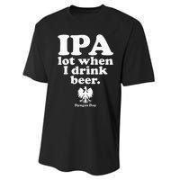 Polish Drinking Dyngus Day IPA A Lot When I Drink Performance Sprint T-Shirt