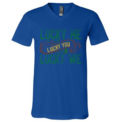 Patrick's Day Design Gift Lucky For You Lucky For Me Great Gift V-Neck T-Shirt