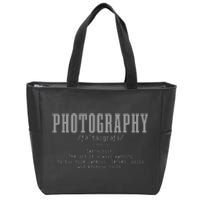 Photography Definition Dictionary Camera Funny Photographer Zip Tote Bag