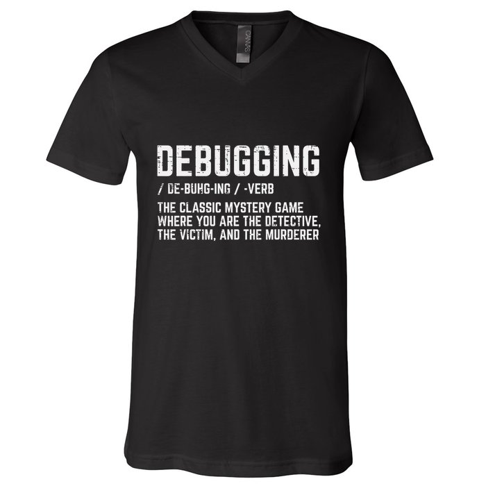 Programmer Debugging Definition Funny It Developer V-Neck T-Shirt