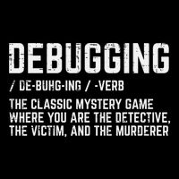 Programmer Debugging Definition Funny It Developer Toddler Hoodie