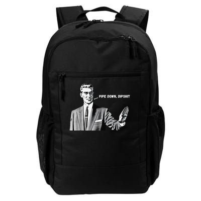 Pipe Down Dipshit Funny Correction Guy Meme 2025 Backpack