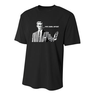 Pipe Down Dipshit Funny Correction Guy Meme 2025 Youth Performance Sprint T-Shirt