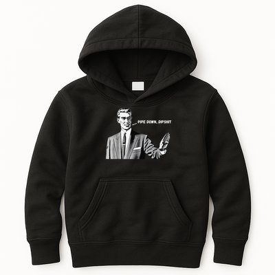 Pipe Down Dipshit Funny Correction Guy Meme 2025 Kids Hoodie