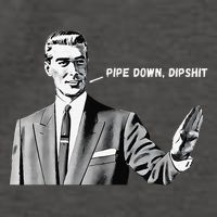Pipe Down Dipshit Funny Correction Guy Meme 2025 Vector Backpack