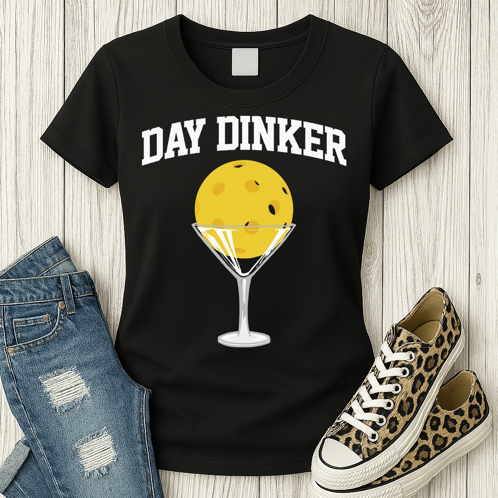 Pickleball Day Dinker Womens T-Shirt