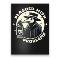 Plague Doctor Doctor Plagued With Problems Poster