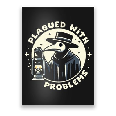 Plague Doctor Doctor Plagued With Problems Poster