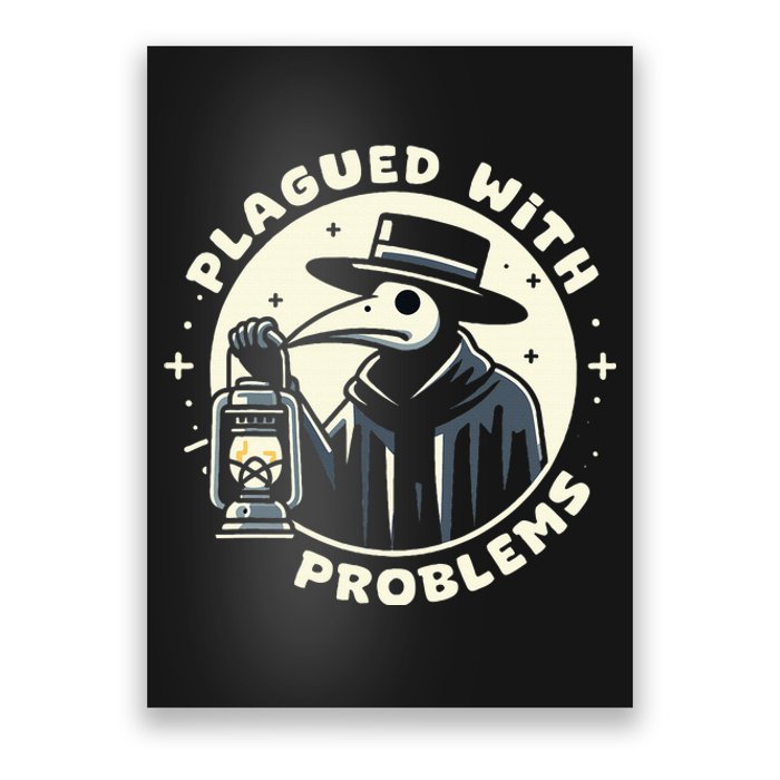 Plague Doctor Doctor Plagued With Problems Poster