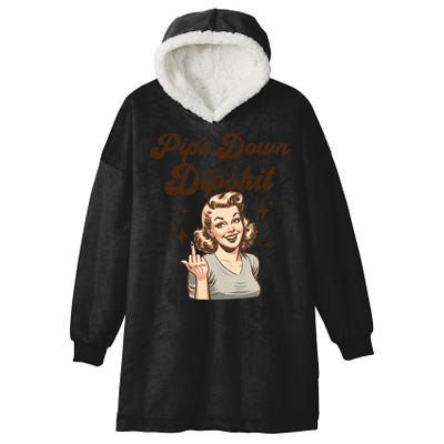 Pipe Down Dipshit Funny Correction Guy Meme  Hooded Wearable Blanket