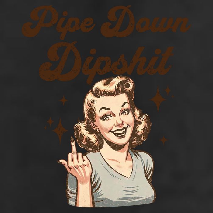 Pipe Down Dipshit Funny Correction Guy Meme  25L Jumbo Tote