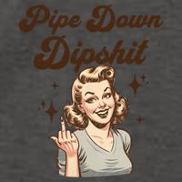 Pipe Down Dipshit Funny Correction Guy Meme  Vector Backpack