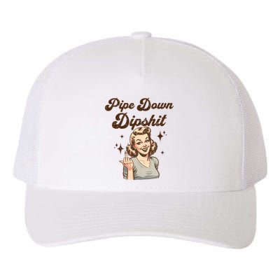 Pipe Down Dipshit Funny Correction Guy Meme  Yupoong Adult 5-Panel Trucker Hat