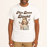 Pipe Down Dipshit Funny Correction Guy Meme  Tall T-Shirt