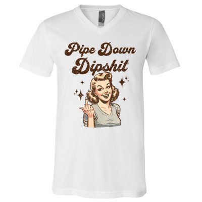 Pipe Down Dipshit Funny Correction Guy Meme  V-Neck T-Shirt