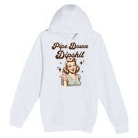 Pipe Down Dipshit Funny Correction Guy Meme  Premium Pullover Hoodie