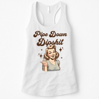 Pipe Down Dipshit Funny Correction Guy Meme  Womens Tank Top