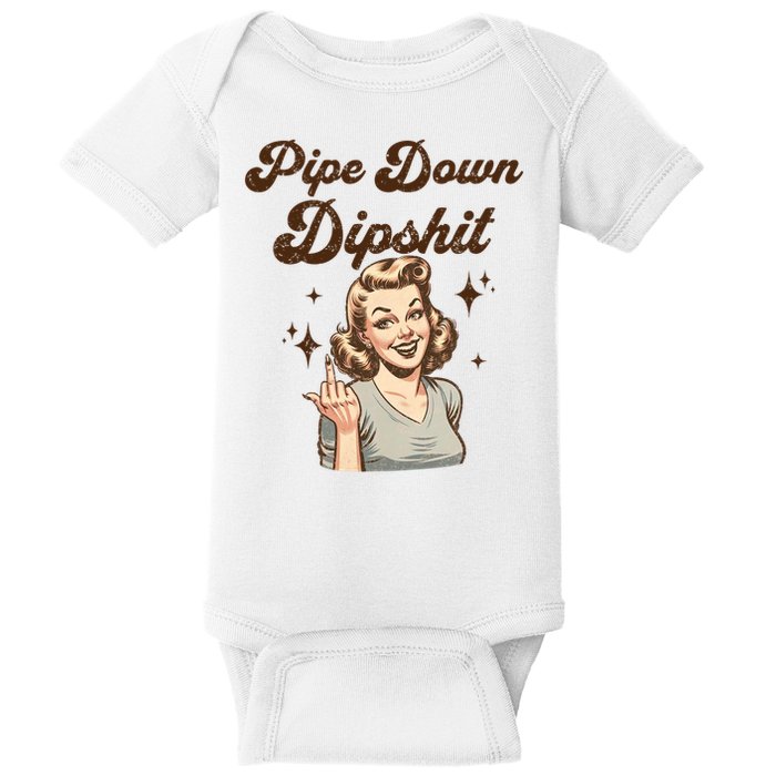 Pipe Down Dipshit Funny Correction Guy Meme  Baby Bodysuit