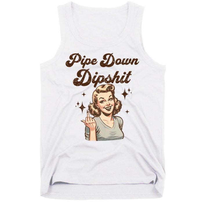 Pipe Down Dipshit Funny Correction Guy Meme  Tank Top