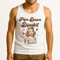 Pipe Down Dipshit Funny Correction Guy Meme  Tank Top