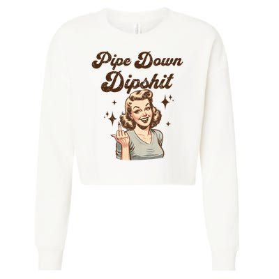 Pipe Down Dipshit Funny Correction Guy Meme  Cropped Pullover Crew