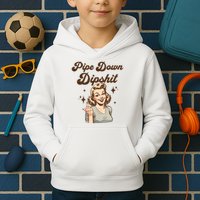 Pipe Down Dipshit Funny Correction Guy Meme  Kids Hoodie