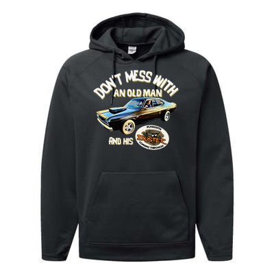 Plymouth Duster DonT Mess With An Old Man And His Performance Fleece Hoodie