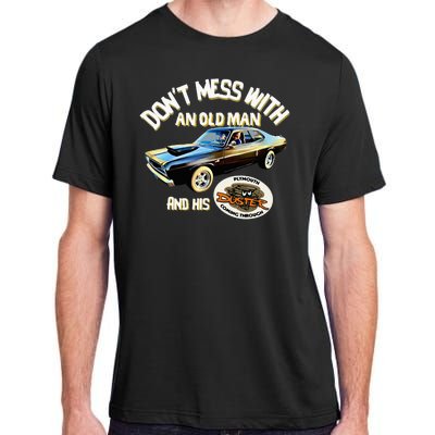 Plymouth Duster DonT Mess With An Old Man And His Adult ChromaSoft Performance T-Shirt