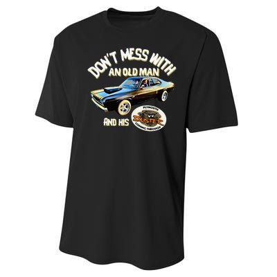 Plymouth Duster DonT Mess With An Old Man And His Performance Sprint T-Shirt