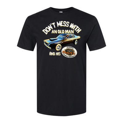 Plymouth Duster DonT Mess With An Old Man And His Softstyle® CVC T-Shirt