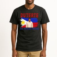 PRRD Duterte Did Nothing Wrong - Duterte Supporters Tall T-Shirt