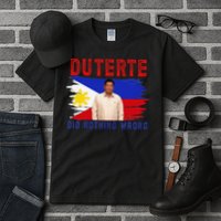 PRRD Duterte Did Nothing Wrong - Duterte Supporters Tall T-Shirt